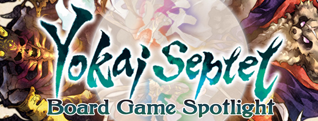 Board Game Spotlight: Yokai Septet