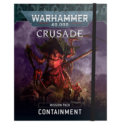 Crusade Mission Pack: Containment (English)