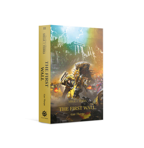 Horus Heresy Siege Of Terra: The First Wall